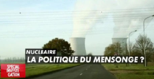 special-invest-nucleaire-mensonge